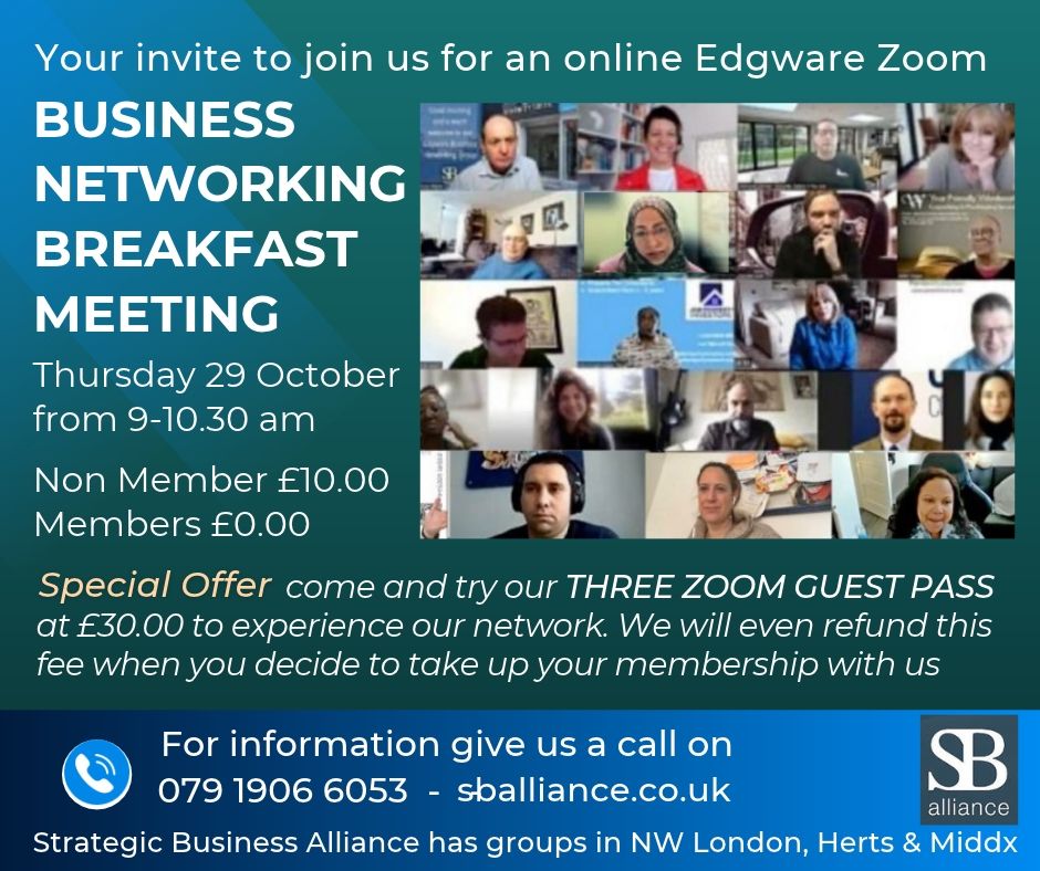 SB alliance online Zoom Business Networking Breakfast Meeting at our Edgware group